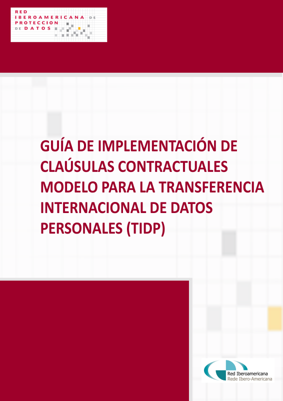 Guía de implementación de cláusulas contractuales modelo para la transferencia internacional de datos personales