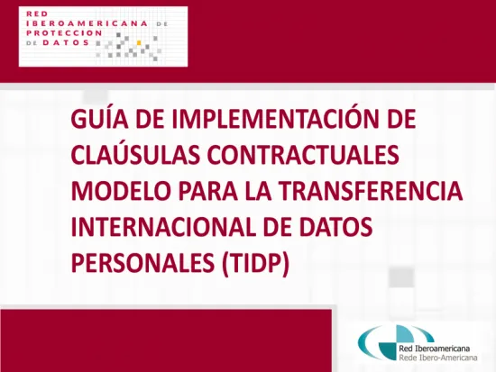 Guía de cláusulas contractuales modelo para la transferencia internacional de datos personales