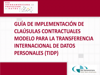  Guía de cláusulas contractuales modelo para la transferencia internacional de datos personales