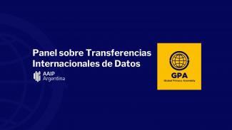 La AAIP integró el panel sobre transferencias internacionales de datos en la Asamblea Global de Privacidad