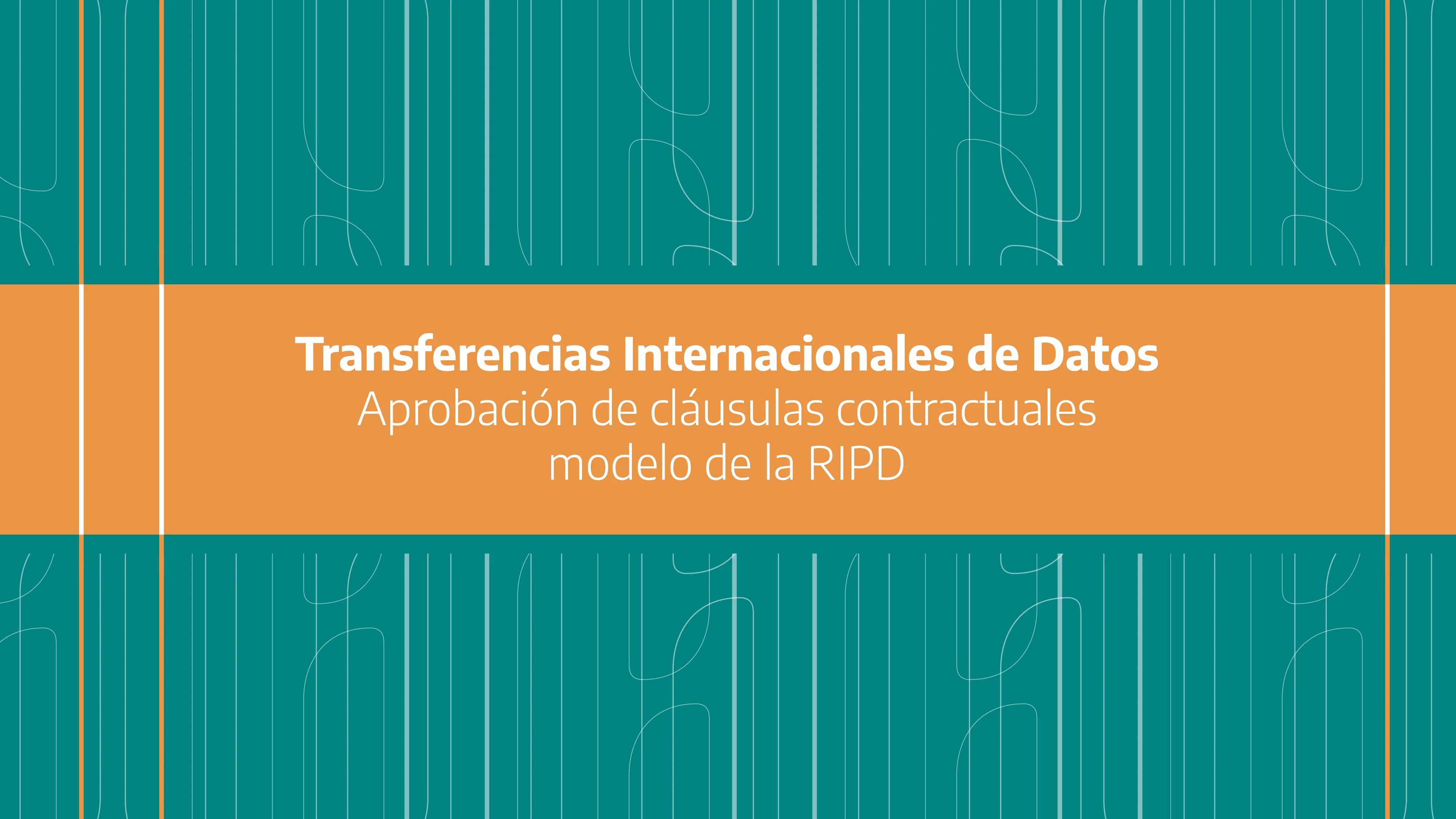 La AAIP aprobó cláusulas contractuales modelo de la RIPD para transferencias internacionales de datos